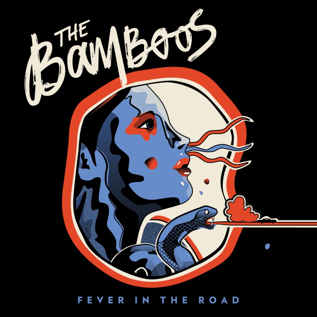 The Bamboos – Fever In The Road
