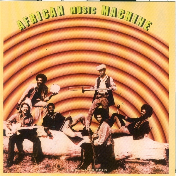 African Music Machine – Black Water Gold