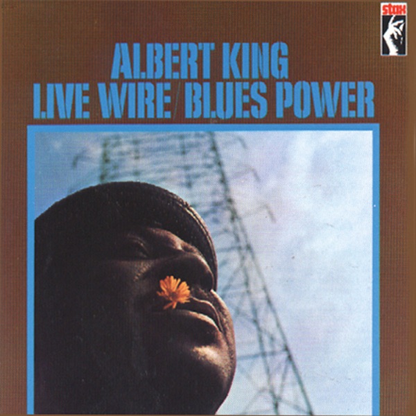 Albert King – Live Wire / Blues Power