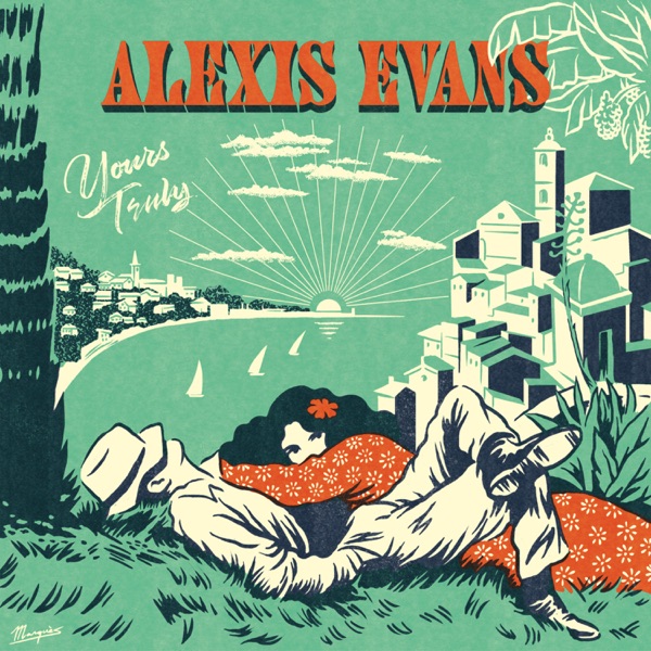 Alexis Evans – Yours Truly