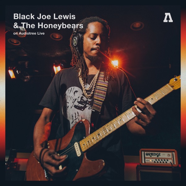 Black Joe Lewis & The Honeybears – Black Joe Lewis
