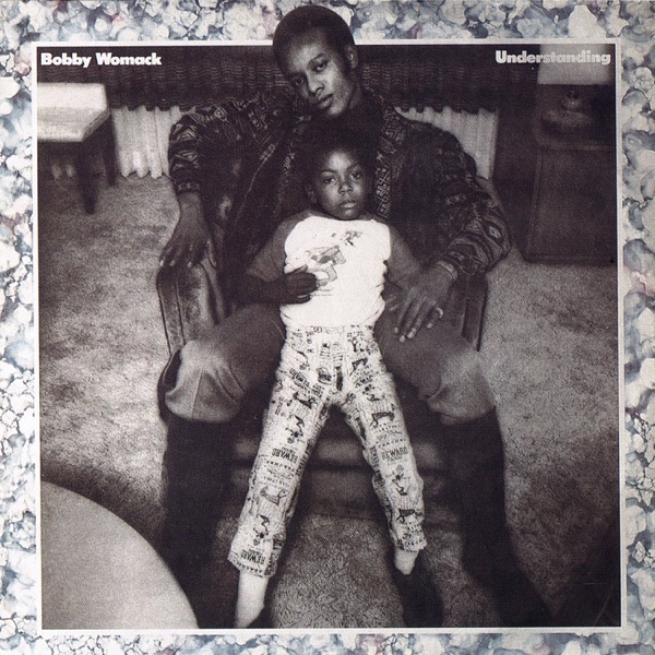 Bobby Womack – Understanding