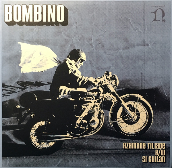Bombino – Azamane Tiliade B/W Si Chilan