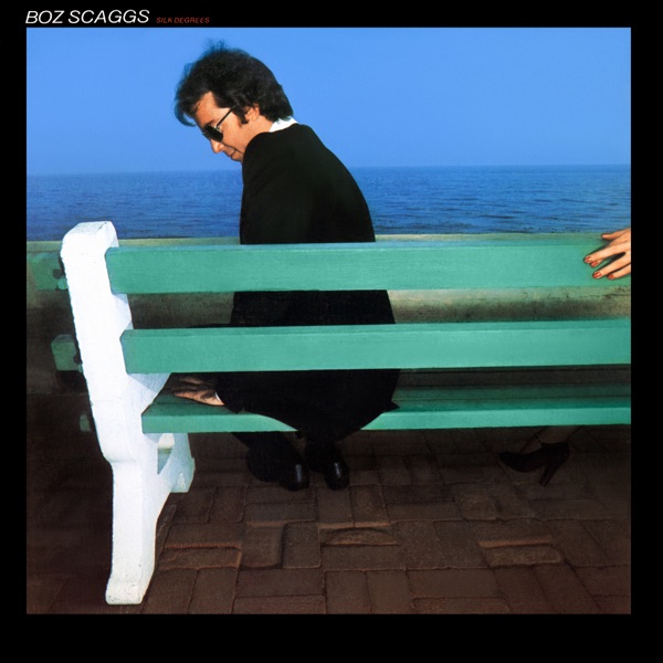 Boz Scaggs – Silk Degrees