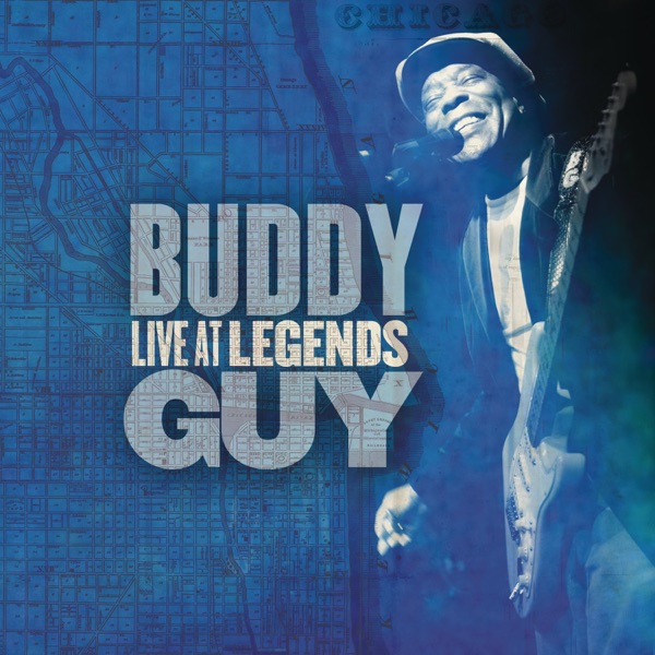 Buddy Guy – Live At Legends