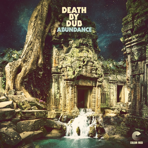 Death By Dub – Abundance