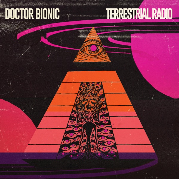 Doctor Bionic – Terrestrial Radio
