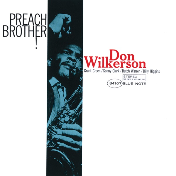 Don Wilkerson – Preach Brother!