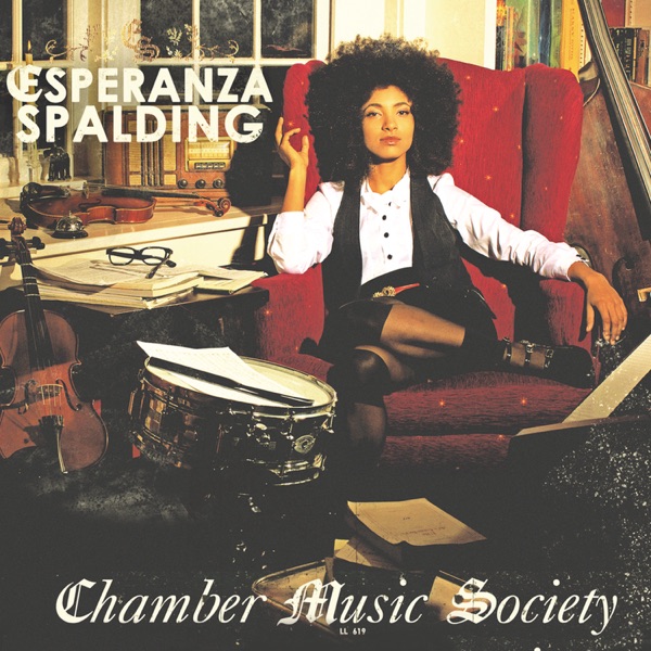 Esperanza Spalding – Chamber Music Society