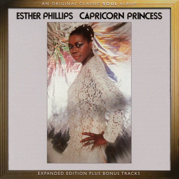 Esther Phillips – Capricorn Princess