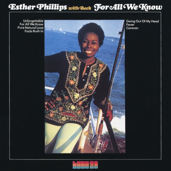 Esther Phillips With Joe Beck – For All We Know