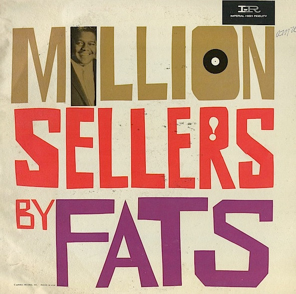 Fats Domino – Million Sellers By Fats