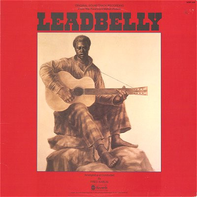Fred Karlin – Leadbelly (Original Soundtrack Recording)
