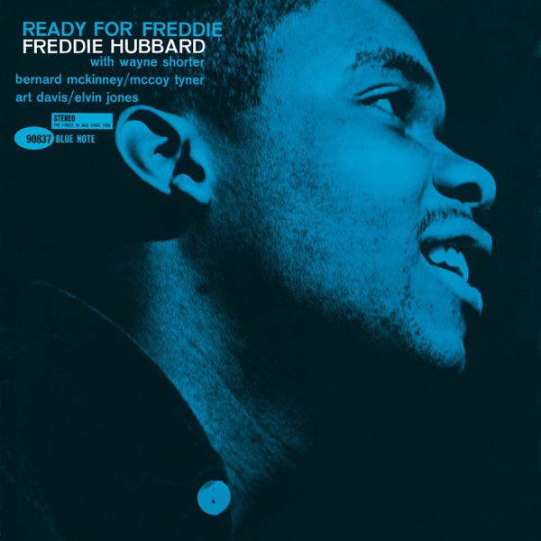 Freddie Hubbard – Ready For Freddie