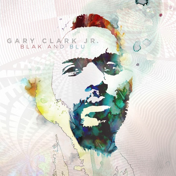 Gary Clark Jr. – HWUL Raw Cuts Vol. II