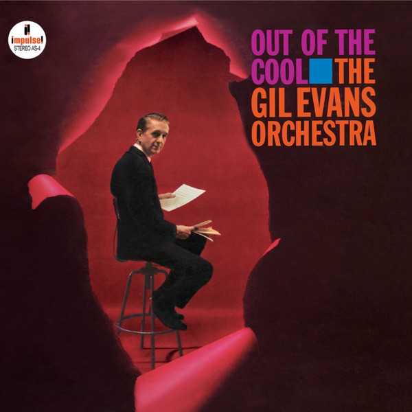 Gil Evans And His Orchestra – Out Of The Cool