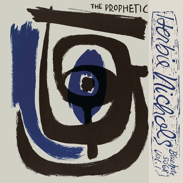 Herbie Nichols – The Prophetic Herbie Nichols Vol. 1 & 2