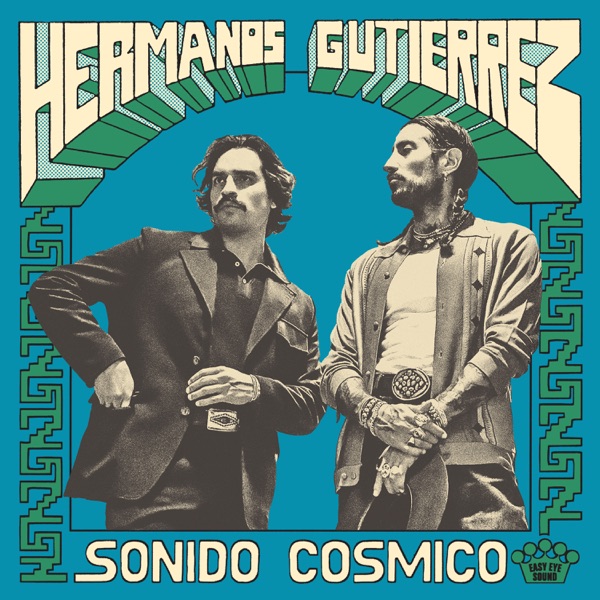 Hermanos GutiÃ©rrez (2) – Sonido Cosmico