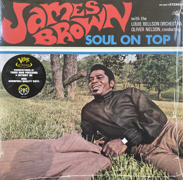 James Brown With Oliver Nelson Conducting Louie Bellson Orchestra – Soul On Top