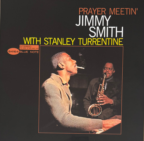 Jimmy Smith With Stanley Turrentine – Prayer Meetin'