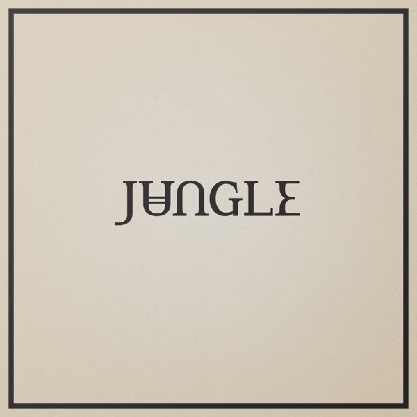 Jungle (12) – Loving In Stereo