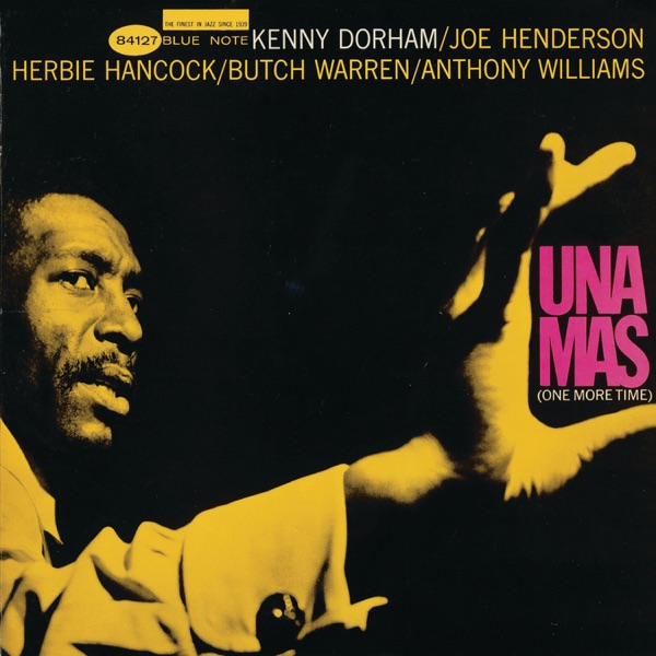 Kenny Dorham – Una Mas (One More Time)