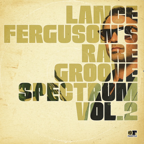Lance Ferguson – Lance Ferguson's Rare Groove Spectrum