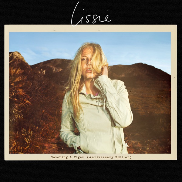 Lissie – Catching A Tiger (Anniversary Edition)