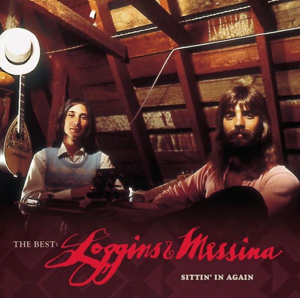 Loggins And Messina – The Best Of Friends