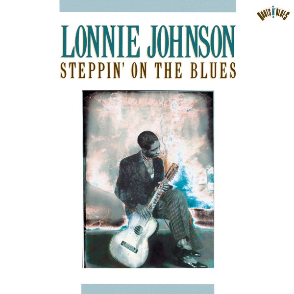 Lonnie Johnson (2) – Steppin' On The Blues