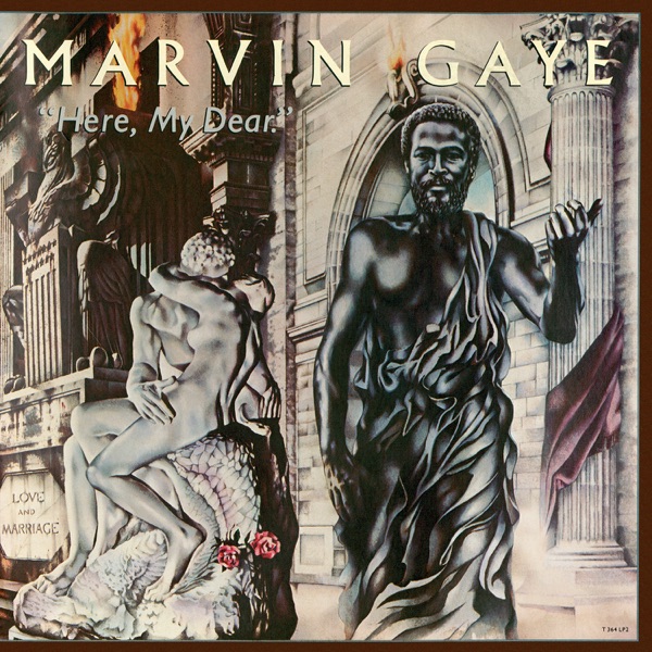 Marvin Gaye – "Here, My Dear."