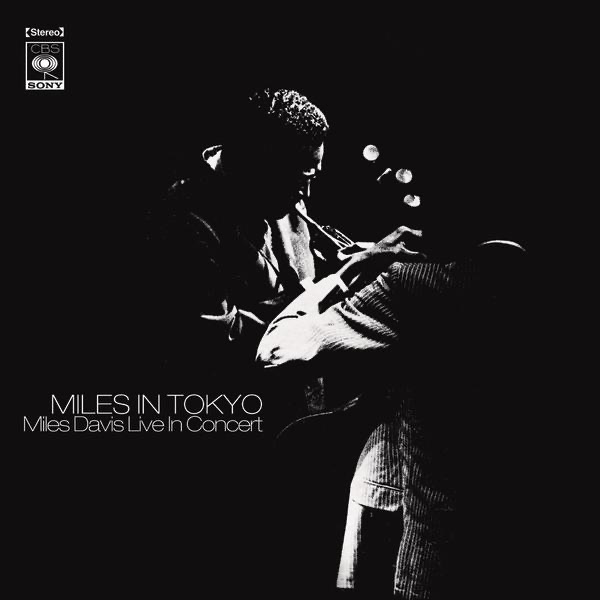 Miles Davis – Miles In Tokyo (Miles Davis Live In Concert)