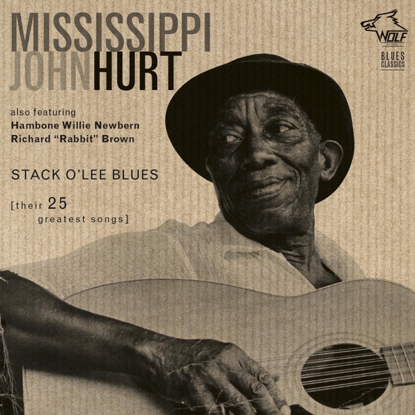 Mississippi John Hurt – Stack O'Lee - The Very Best Of