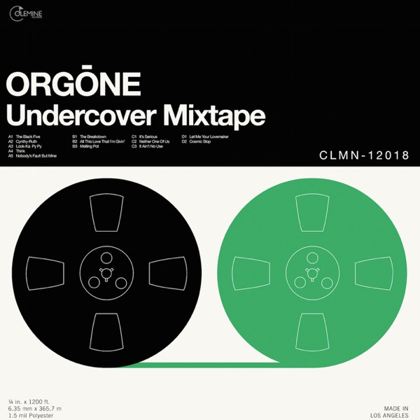 Orgone – Undercover Mixtape