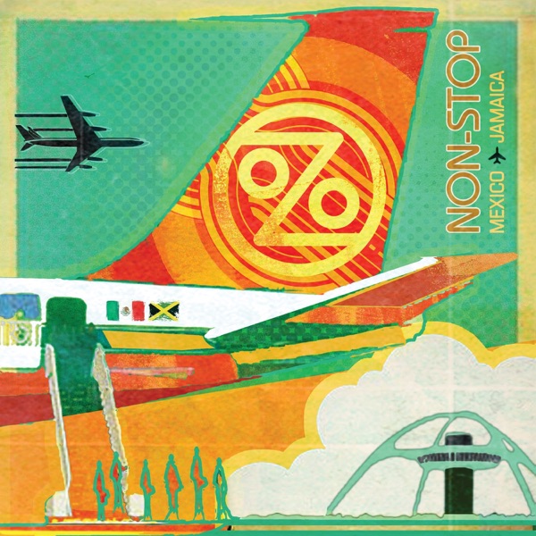 Ozomatli – Non-stop: Mexico to Jamaica