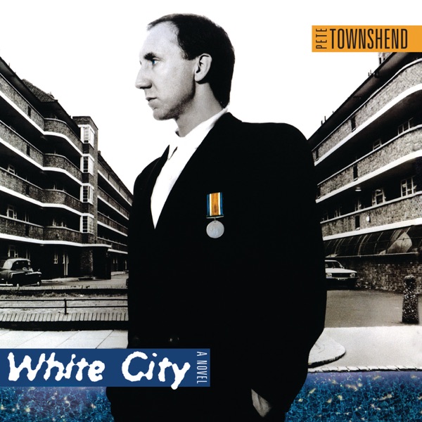 Pete Townshend – White City (A Novel)