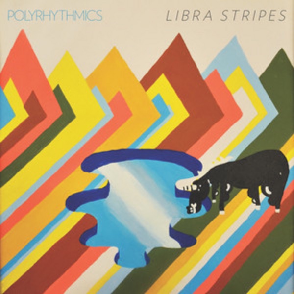 Polyrhythmics – Libra Stripes