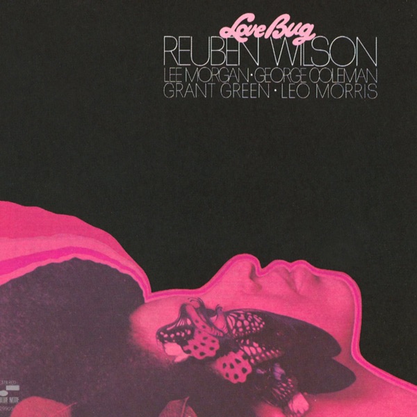 Reuben Wilson – Love Bug