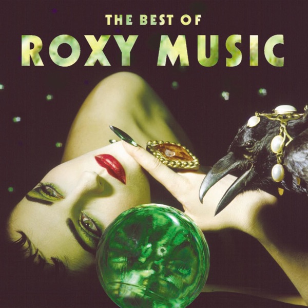 Roxy Music – The Best Of Roxy Music