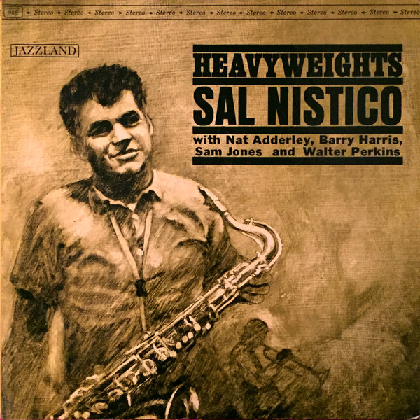 Sal Nistico – Heavyweights