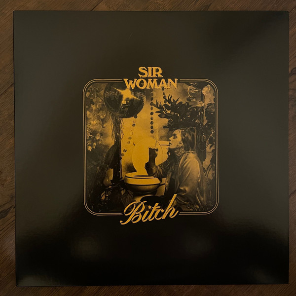 Sir Woman – Bitch