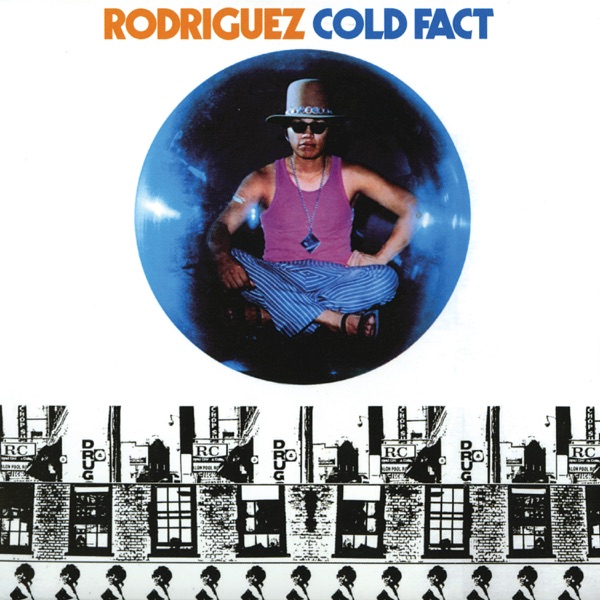 Sixto Rodriguez – Cold Fact