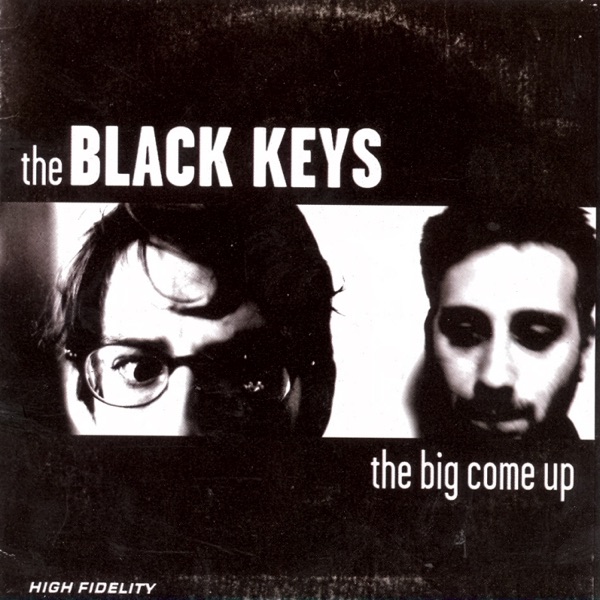 The Black Keys – The Big Come Up
