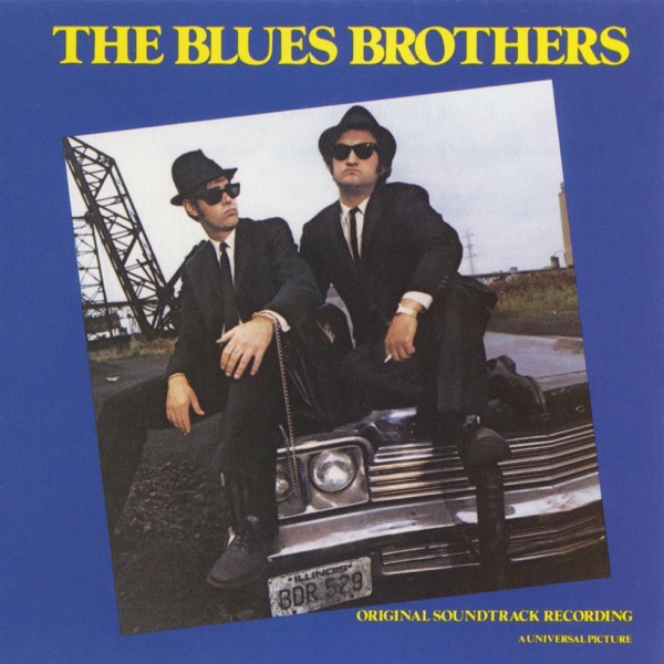 The Blues Brothers – The Blues Brothers (Original Soundtrack Recording)