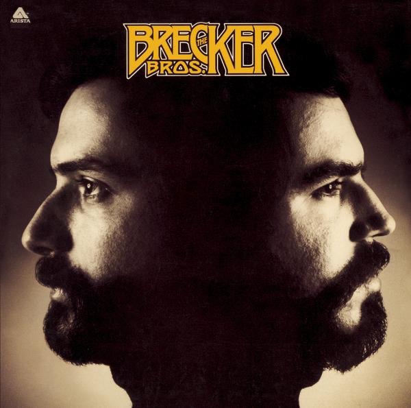 The Brecker Brothers – The Brecker Bros.