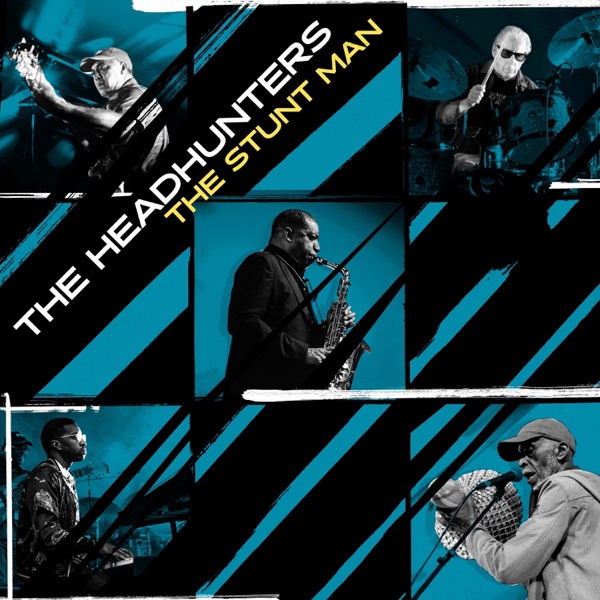 The Headhunters – The Stunt Man