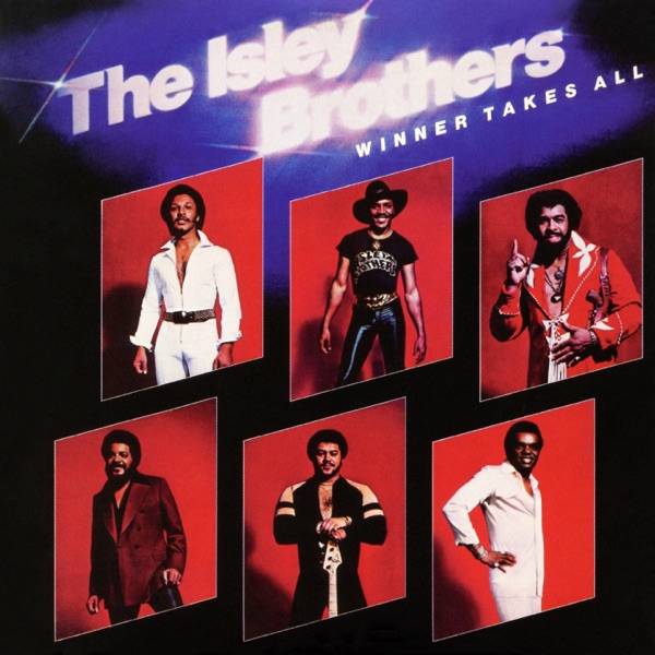 The Isley Brothers – Winner Takes All