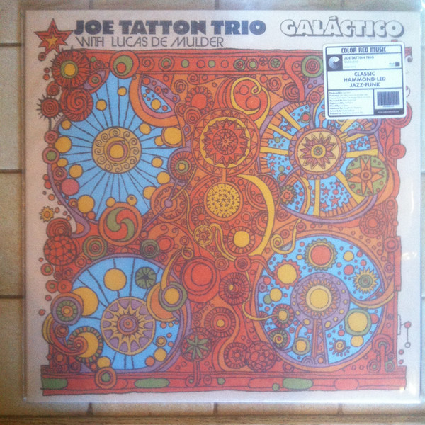 The Joe Tatton Trio With Lucas De Mulder – GalÃ¡ctico