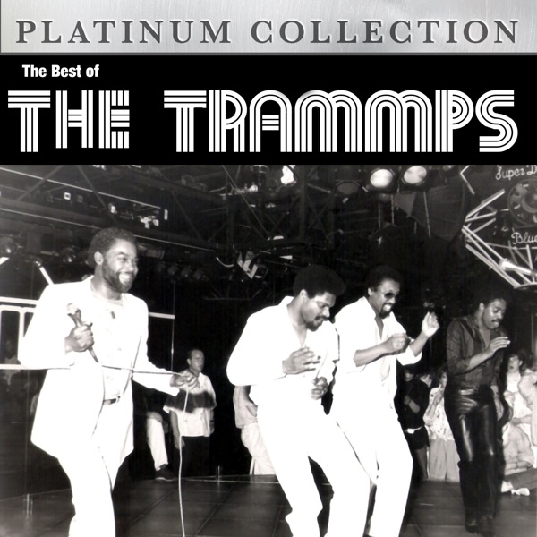 The Trammps – The Best Of The Trammps