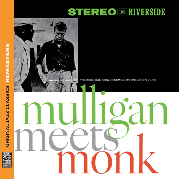 Thelonious Monk And Gerry Mulligan – Mulligan Meets Monk